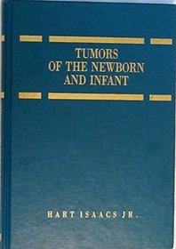 Tumors of the Newborn and Infant