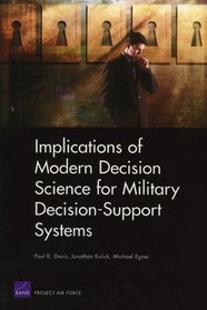 Implications of Modern Decision Science for Military Decision Support Systems