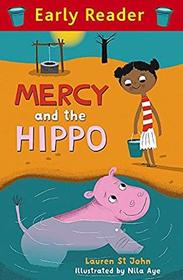 Early Reader: Mercy and the Hippo