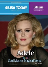 Adele: Soul Music's Magical Voice (USA Today Lifeline Biographies)