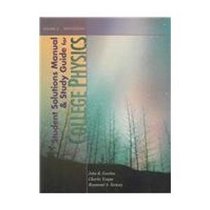 College Physics, Vol. 2 (Student Solution Manual And Study Guide)