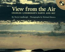 A View from the Air: Charles Lindbergh's Earth and Sky (Picture Puffins)