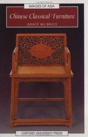 Chinese Classical Furniture (Images of America Series)