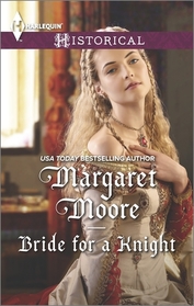 Bride for a Knight (Knights' Prizes, Bk 1) (Harlequin Historical, No 1218)