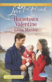Hometown Valentine (Moonlight Cove, Bk 6) (Love Inspired, No 903) (Larger Print)