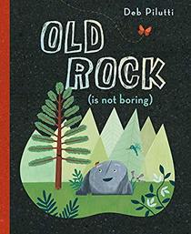 Old Rock (is not boring)