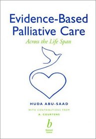 Evidence-Based Palliative Care: Across the Lifespan