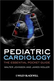 Pediatric Cardiology: The Essential Pocket Guide (CORE HANDBOOKS IN PEDIATRICS)