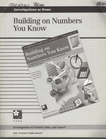 Building Numbers You Know, Investigations at Home (Computation and estimation strategies, investigations in numbers, data, and space)