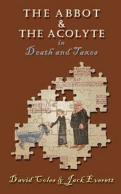 The Abbot and the Acolyte in Death and Taxes