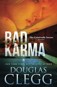 Bad Karma (Criminally Insane) (Volume 1)