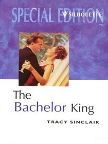 The Bachelor King (Thorndike Large Print Silhouette Series)