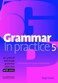 Grammar in Practice 5 (Grammar in Practice)
