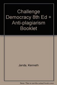Challenge Democracy 8th Edition Plus Anti-plagiarism Booklet