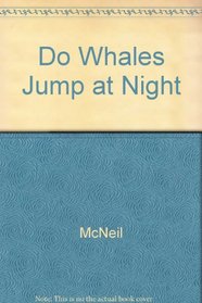 Do Whales Jump at Night