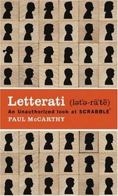 Letterati: An Unauthorized Look at Scrabble