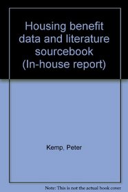 Housing benefit data and literature sourcebook (In-house report)