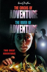 The Circus of Adventure/the River of Adventure: Two Great Adventures (Adventure Series)