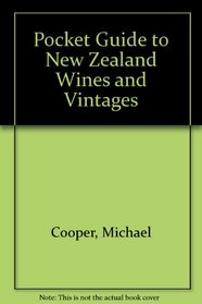 Pocket Guide to New Zealand Wines and Vintages