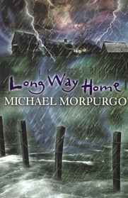 Michael Morpurgo Long Way Home