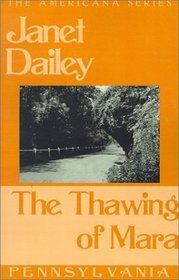 The Thawing of Mara (Americana: Pennsylvania, Bk 38)