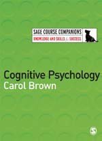 Cognitive Psychology (SAGE Course Companions)