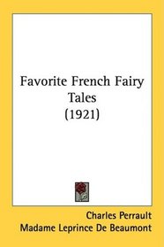 Favorite French Fairy Tales (1921)