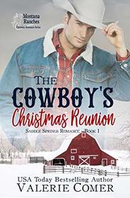 The Cowboy's Christmas Reunion: A Christian Romance (Saddle Springs Romance)