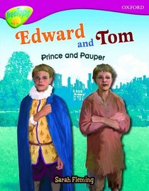 Oxford Reading Tree: Stage 10: TreeTops Non-fiction: Edward and Tom: Prince and Pauper