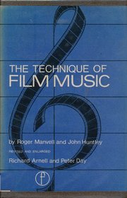 The Technique of Film Music (Library of Communication Techniques)