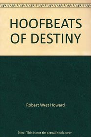 Hoofbeats of Destiny