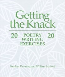 Getting the Knack: 20 Poetry Writing Exercises/ Edition 1