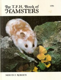 T. F. H. Book of Hamsters