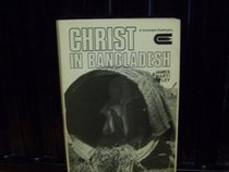 Christ in Bangladesh (A Coverdale paperback)