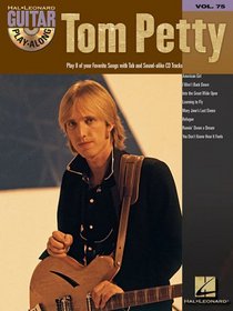 Tom Petty: Guitar Play-Along Volume 75 (Guitar Play-Along)