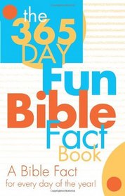 365-Day Fun Bible Fact Book (Kid's Guide to the Bible)