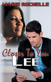 Closer to You: Lee