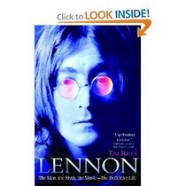 Lennon: The Man, the Myth, the Music - The Definitive Life
