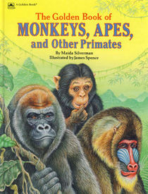 The Golden Book of Monkeys, Apes, and Other Primates