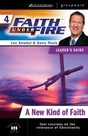 Faith Under Fire 4: A New Kind of Faith Leader's Guide