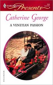 A Venetian Passion (Pennington) (Harlequin Presents, No 258)