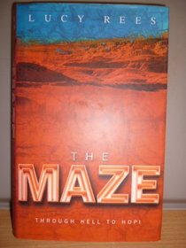 The maze: through Hell to Hopi