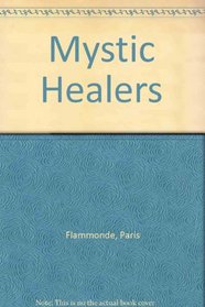 The Mystic Healers