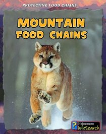Mountain Food Chains (Heinemann Infosearch)