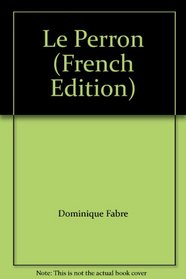 Le Perron (French Edition)