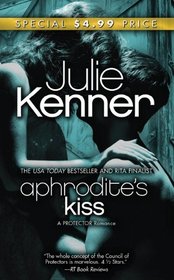 Aphrodite's Kiss (Protectors, Bk 1)