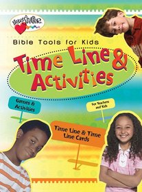 Time Lines And Activities (Heartshaper Bible Tools for Kids)