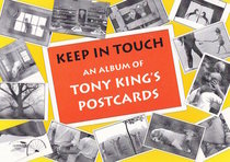 Keep in Touch: An Album of Tony King's Postcards