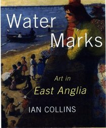 Water Marks: Art in East Anglia