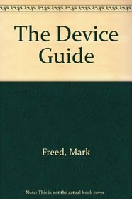 The Device Guide